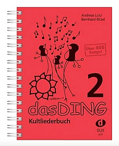 Das Ding • Band 2 • DIN A5 • Kultliederbuch mit 400 Songs - Noten & Songbooks für Akustikgitarre und Klavier, ideal für Anfänger und Fortgeschrittene, aus Deutschland, perfekt für Musikliebhaber.