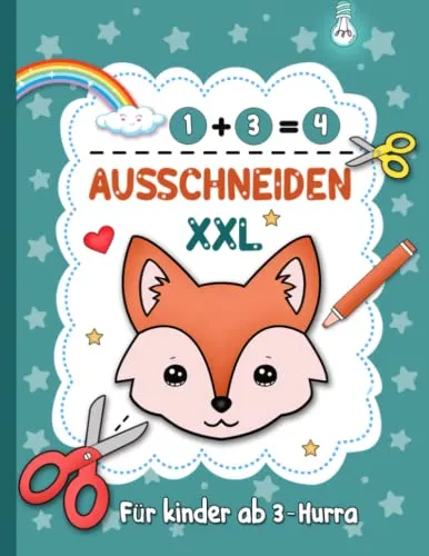 Ausschneiden für kinder ab 3 - Hurra: Das XXL Bastelbuch mit Kreative Ideen und Anleitungen für Kinder, Schneiden, kleben, malen! - Mit Scherenführerschein - Ausschneidebuch für Mädchen und Jungen .