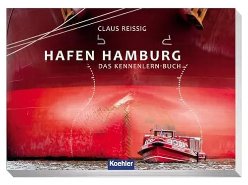 Hafen Hamburg: Das Kennenlern-Buch