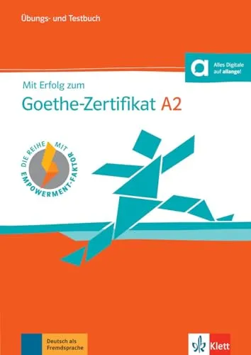 Mit Erfolg zum Goethe-Zertifikat A2: Übungs- und Testbuch mit Audios - Deutsch als Fremdsprache, umfassendes Übungsbuch mit integrierten Audios für optimale Vorbereitung auf das Goethe-Zertifikat A2.