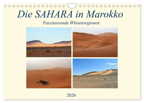 Die SAHARA in Marokko, Faszinierende Wüstenregionen (Wandkalender 2026 DIN A4 qu