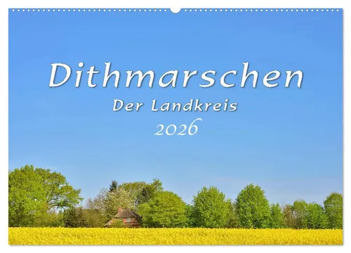 Rainer Plett | Dithmarschen - Wandkalender 2026 (DIN A2 quer) - Erleben Sie Dithmarschen mit 14 atemberaubenden Fotografien im Wandkalender 2026. Ideal für Reisefans und als Geschenk! Hochwertige Qualität vom Calvendo Verlag.