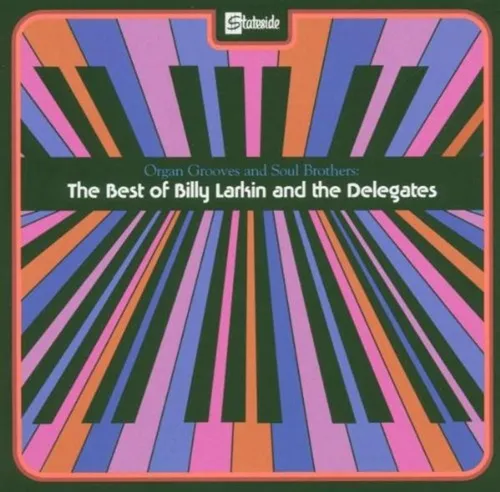 Organ Grooves / Soul Brothers - The Best Of Billy Larkin an... CD NEU