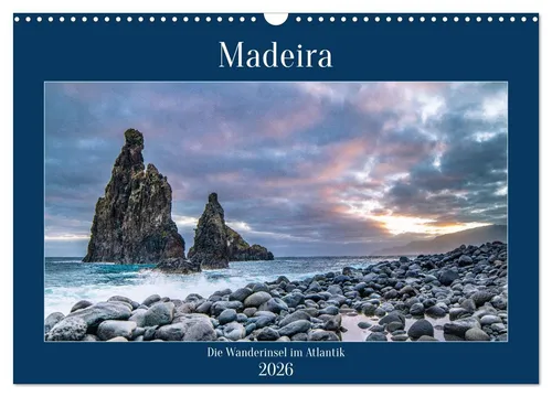 Madeira - Die Wanderinsel im Atlantik (Wandkalender 2026 DIN A3 quer) - Entdecken Sie die Schönheit Madeiras mit beeindruckenden Fotografien im CALVENDO Monatskalender 2026. Ideal für Reise- und Naturliebhaber!