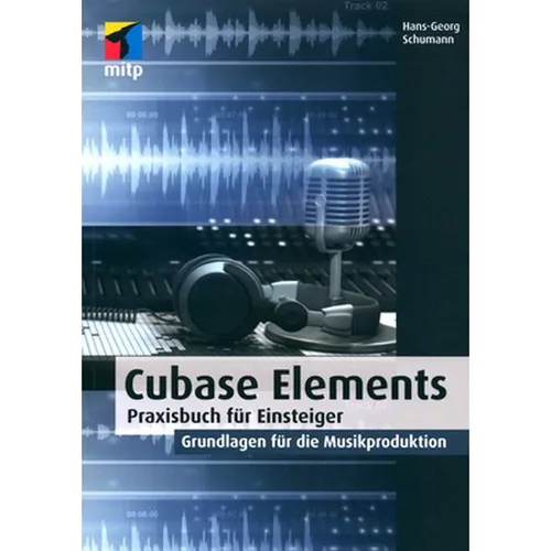mitp Verlag Cubase Elements für Einsteiger
