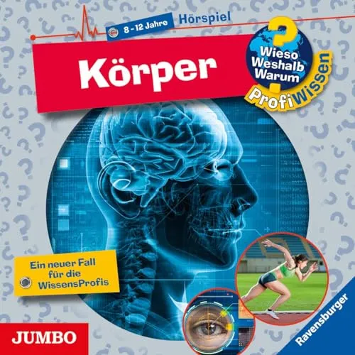 Wieso? Weshalb? Warum? ProfiWissen. Körper: CD Standard Audio Format, Hörspiel