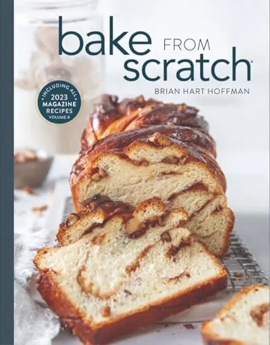 Produktbild Bake from Scratch: Artisan Recipes for the Home Baker (Bake from Scratch, 8)