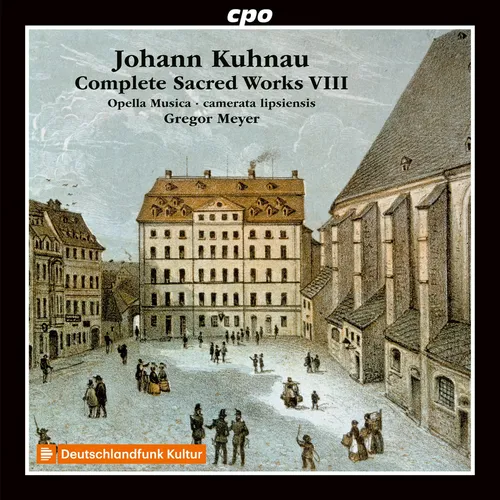 Johann Kuhnau Johann Kuhnau: Complete Sacred Works