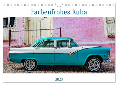 Farbenfrohes Kuba (Wandkalender 2026 DIN A4 quer), CALVENDO Monatskalender