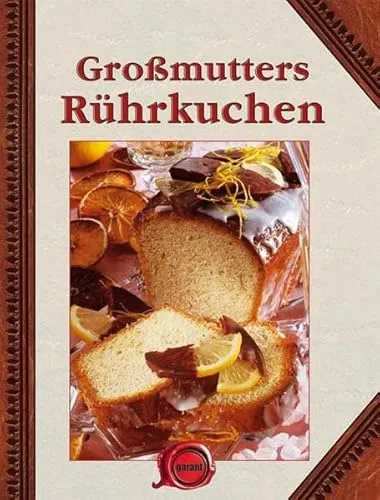 Großmutters Rührkuchen