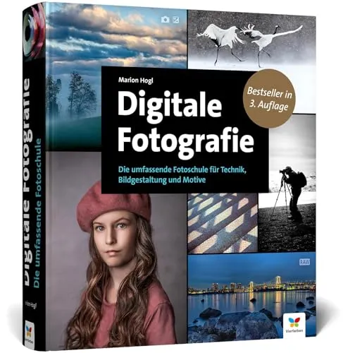 Digitale Fotografie: Über 700 Seiten Praxiswissen zu Technik, Bildgestaltung und Motiven. Die umfassende Fotoschule in neuer Auflage (2021)