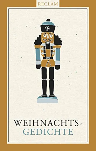 Weihnachtsgedichte: Deutsch-Lektüre, Deutsche Klassiker der Literatur