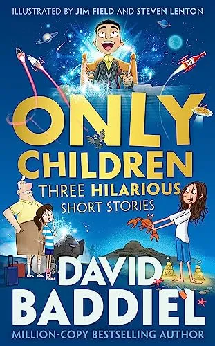 Produktbild Only Children: A funny illustrated story collection for kids from million-copy bestseller David Baddiel