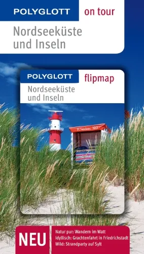 POLYGLOTT on tour Reiseführer Nordseeküste & Inseln: Polyglott on tour mit Flipmap