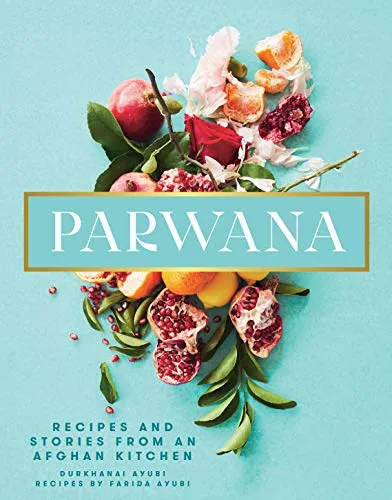 Produktbild Parwana: Recipes and stories from an Afghan kitchen