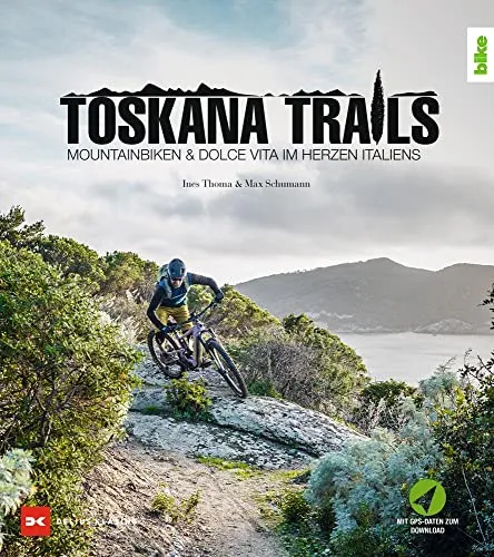 Toskana-Trails: Mountainbiken & Dolce Vita im Herzen Italiens - Freizeit, Haus & Garten - Erleben Sie unvergessliche Mountainbike-Touren durch die malerische Toskana und genießen Sie das italienische Lebensgefühl.