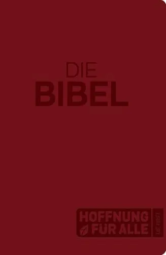 Hoffnung für alle. Die Bibel in rot von Fontis