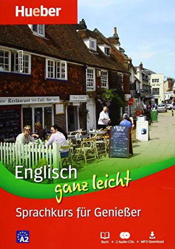 Englisch ganz leicht Sprachkurs für Genießer: Paket: Buch + 2 Audio-CDs + MP3-Download