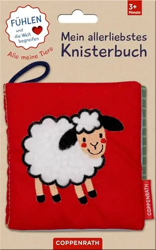Mein allerliebstes Knisterbuch: Alle meine Tiere (Fühlen und die Welt begreifen)