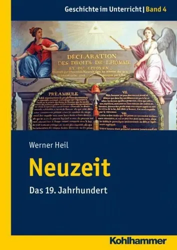 Neuzeit - Das 19.Jahrhundert, Werner Heil