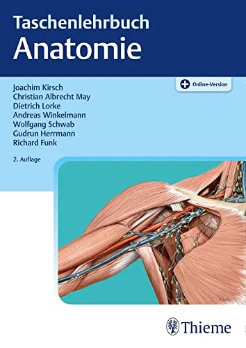 Taschenlehrbuch Anatomie: Kompaktwissen für Medizinstudenten - Medizinstudium - Praktisches Nachschlagewerk mit anschaulichen Abbildungen und klaren Erläuterungen für effizientes Lernen.