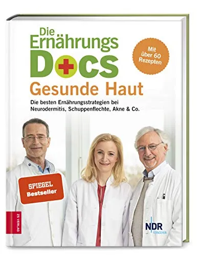 Die Ernährungs-Docs Gesunde Haut