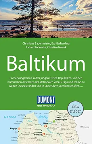 DUMONT Reise-Handbuch Baltikum - Umfassender Reiseführer für das Baltikum mit extra Reisekarte, ideal für individuelle Entdecker und Abenteuerlustige.
