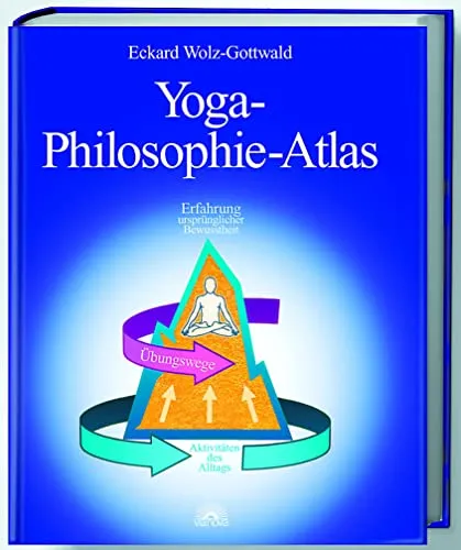 Yoga-Philosophie-Atlas: Der umfassende Leitfaden für spirituelles Wachstum - Fitnessratgeber mit tiefgreifenden Einblicken in die Yoga-Philosophie, ideal für alle, die ihre Praxis vertiefen und inneren Frieden finden möchten.