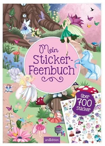 Mein Sticker-Feenbuch: Über 700 Sticker | Stickerheft für Kinder ab 4 Jahren (Mein Stickerbuch)