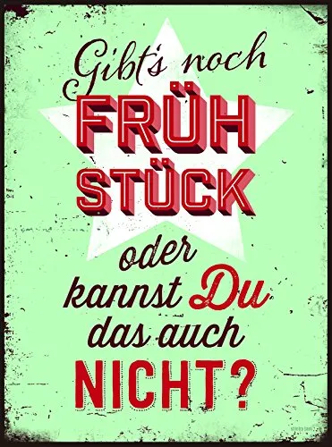 Blechschild 35x26cm Gibt´s noch Frühstück oder kannst Du das auch nicht?