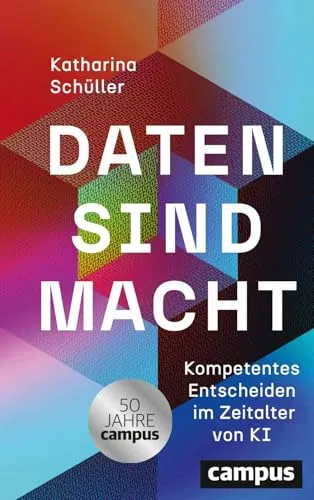 Daten sind Macht: Kompetentes Entscheiden im Zeitalter von KI - Recht: Erfahren Sie, wie Sie datenbasierte Entscheidungen im KI-Zeitalter kompetent treffen und Wettbewerbsvorteile nutzen können.