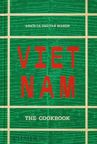 Vietnam: The Cookbook von Anaïs Ca Dao van Manen (PRESALE 22.10.2025) - Bücher, entdecke die Aromen Vietnams mit diesem gebundenen Kochbuch, das ab dem 22.10.2025 erhältlich ist.