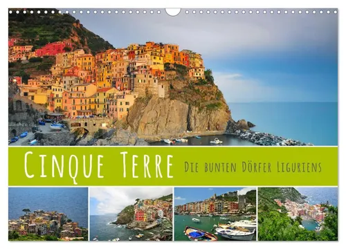 Cinque Terre - die bunten Dörfer Liguriens Wandkalender 2026 - Monatskalender im DIN A3 Querformat mit atemberaubenden Motiven der romantischen Fischerdörfer an der ligurischen Küste. Ideal für Reisefans und als dekorativer Wandschmuck.