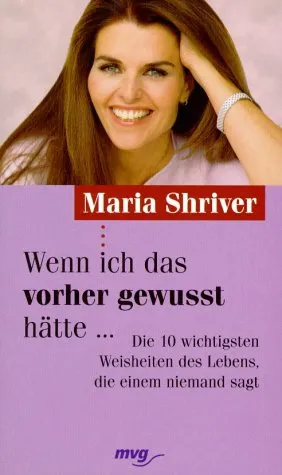 Wenn ich das vorher gewusst hätte.... Die 10 wichtigsten Weisheiten des Lebens, die einem niemand sagt