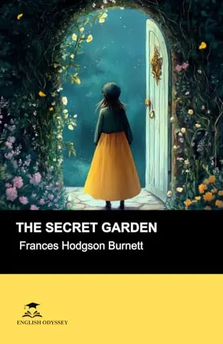 The Secret Garden: Short Stories in English for Beginners: Read for pleasure at your level, expand your vocabulary and learn English the fun way!