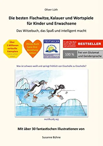 Die besten Flachwitze, Kalauer und Wortspiele für Kinder und Erwachsene: Das Witzebuch, das Spaß und intelligent macht