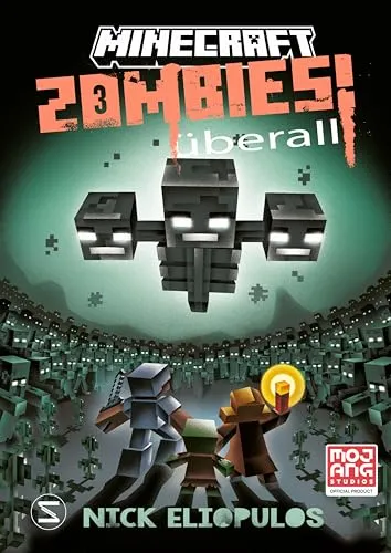 Minecraft. Zombies überall! (Band 3): Ein offizieller Minecraft-Roman | Bissiger Lesespaß für Kinder ab 10