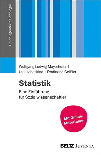 Statistik: Eine Einführung für Sozialwissenschaftler - Lehrbuch für Sozialwissenschaftler, bietet grundlegende Statistikkenntnisse für rechtliche Anwendungen und Forschung.