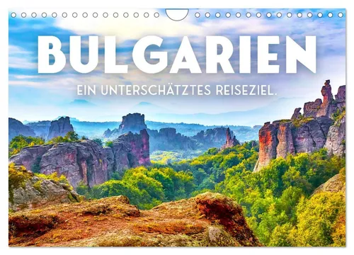 Bulgarien - Ein unterschätztes Reiseziel. (Wandkalender 2026 DIN A4 quer), CALVE