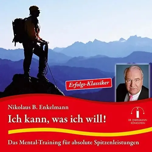Nikolaus B. Enkelmann | Ich kann, was ich will! | Audio-CD | Deutsch (2020)