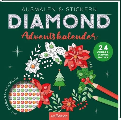 Diamond Adventskalender: Ausmalen & Stickern von arsEdition GmbH