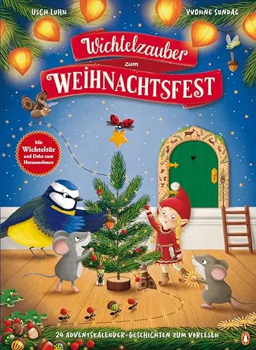 Wichtelzauber zum Weihnachtsfest - Extragroßes Pappbilderbuch mit Wichteltür - Advent & Weihnachten Geschenkbücher: 24 zauberhafte Geschichten zum Vorlesen, ideal für die Vorweihnachtszeit und für Kinder ab 3 Jahren.