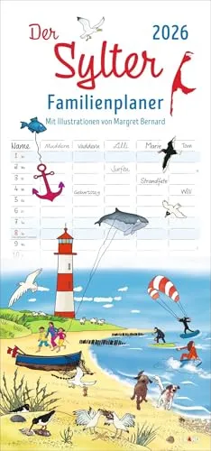 Der Sylter Familienplaner 2026 - Margret Bernard: Familienkalender mit 5 Spalten. Liebevoll illustrierter Familien-Wandkalender mit Schulferien. Sylt-Kalender 2026. (Familienplaner Eiland)