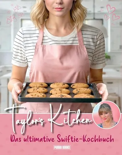 Taylor's Kitchen - Das ultimative Swiftie-Kochbuch - Musik-Kochbuch mit über 50 Rezepten inspiriert von Taylor Swifts Lieblingsgerichten, perfekt für jeden Fan und Kochliebhaber.