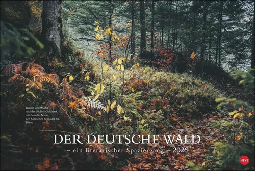 Der deutsche Wald - Ein literarischer Spaziergang Kalender 2026 - Unterhaltungsliteratur mit inspirierenden Fotos und Zitaten bekannter Klassiker, ideal für Natur- und Literaturliebhaber.