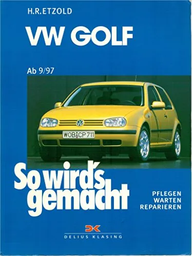 VW Golf IV & Bora: So wird's gemacht von Delius Klasing Verlag