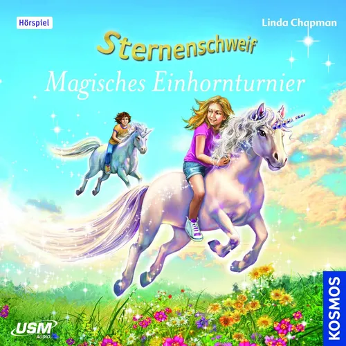 Linda Chapman | Sternenschweif (Folge 53): Magisches Einhorntunier | Audio-CD