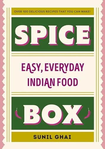 Produktbild Spice Box: The easy Indian cookbook with over 100 beginner-friendly recipes to make everyday