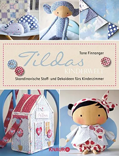Tildas Kinderwelt: Skandinavische Stoff- und Dekoideen