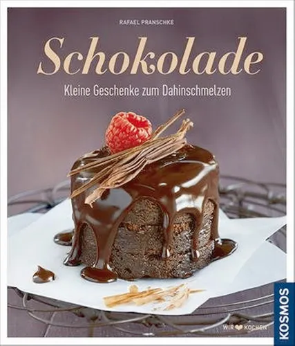 Schokolade: Kleine Geschenke zum Dahinschmelzen Rafael Pranschke